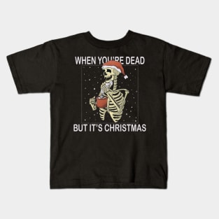 But it's Xmas Kids T-Shirt
